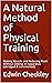 A Natural Method of Physica...