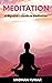 Meditation: A Beginner’s Gu...