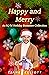 Happy and Merry: An M/M Holiday Romance Collection