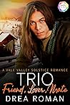 Trio: Friend, Lover, Mate (Vale Valley, Season 5, #14)