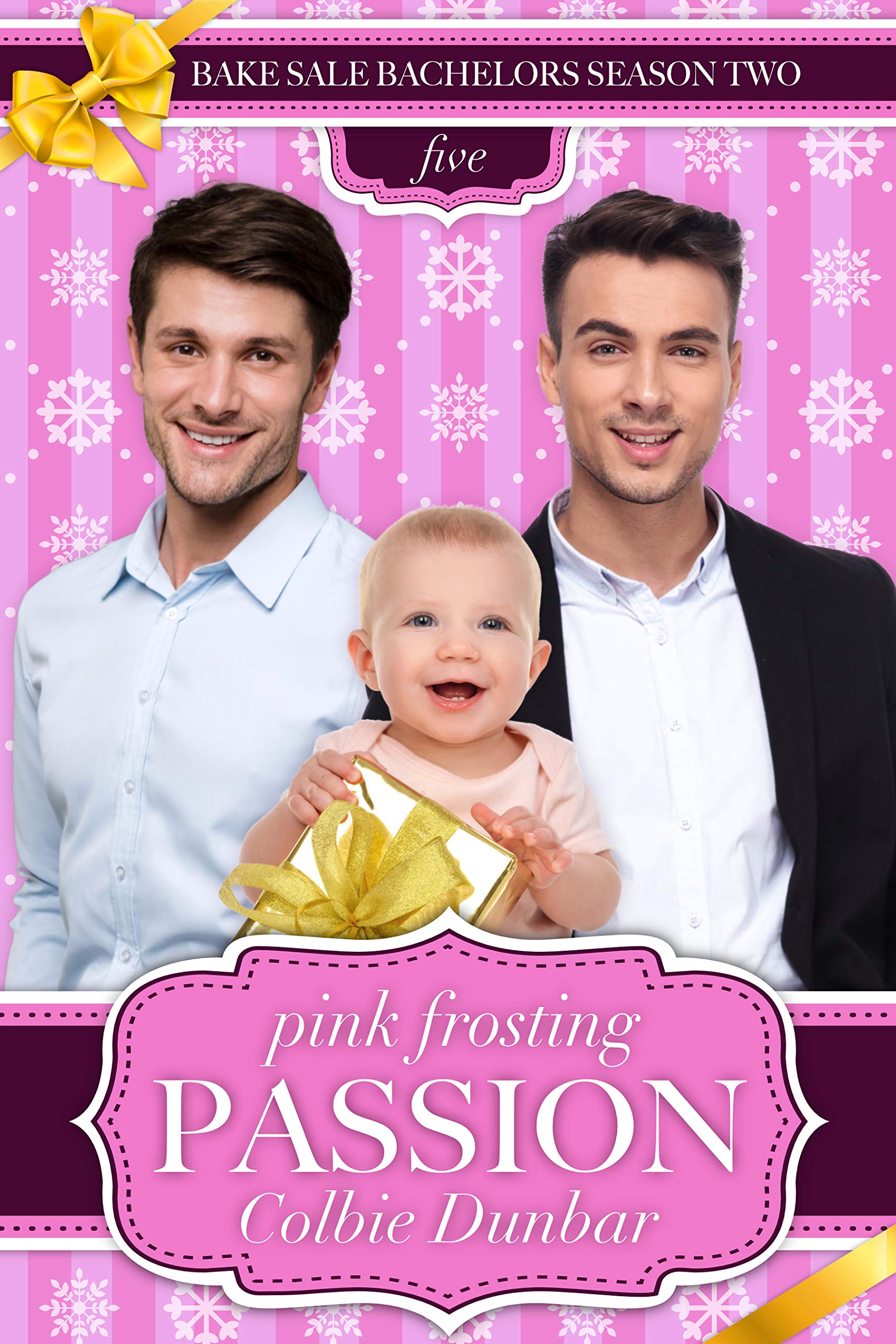 Pink Frosting Passion (Bake Sale Bachelors Season Two #5)