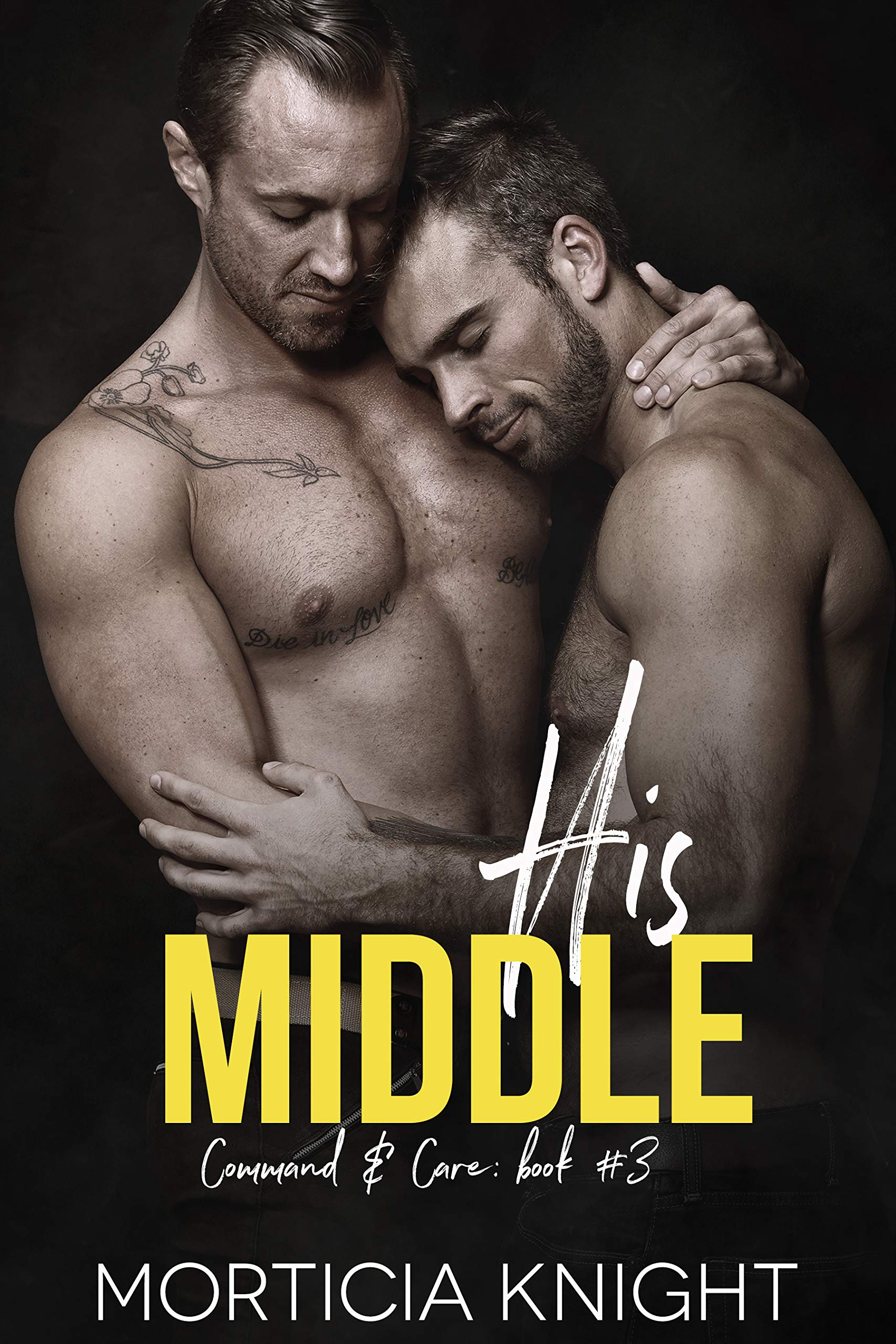 His Middle (Command & Care #3)