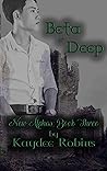 Beta in Deep (The New Alphas #3)