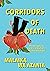 Corridors of Death by Malaika Wa Azania