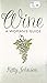 A Woman's Guide to Wine