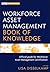 Workforce Asset Management Book of Knowledge (Wiley Corporate F&A)