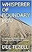 WHISPERER OF BOUNDARY PEAK:...