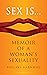 Sex Is... by Pallavi Barnwal