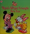 That's What Friends Are for: Golden Little Look-Look Book (Minnie 'n Me) That's What Friends Are for: Golden Little Look-Look Book (Minnie 'n Me)