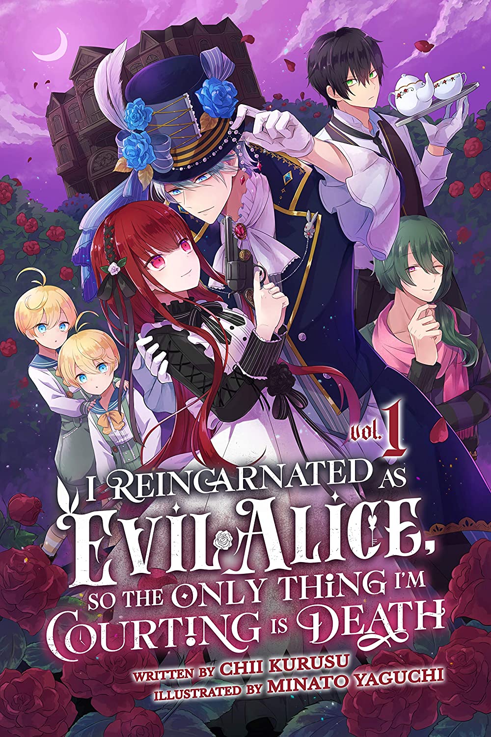I Reincarnated As Evil Alice, So the Only Thing I’m Courting Is Death! (Volume 1)