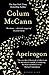 Apeirogon by Colum McCann