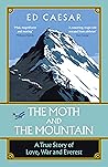 The Moth and the Mountain by Ed Caesar
