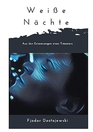 Weiße Nächte (German Edition)
