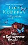 Ház ​a Rainshadow Roadon by Lisa Kleypas
