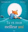 Tu es mon meilleur ami by Smriti Prasadam-Halls