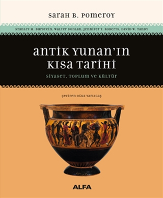Antik Yunan'ın Kısa Tarihi: Siyaset, Toplum ve Kültür