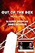 Out of the Box - The Full S...