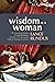 Wisdom Is a Woman: The Canonical Metaphor of Lady Wisdom in Proverbs 1–9 Understood in Light of Theological Aesthetics