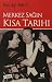 Merkez Sağın Kısa Tarihi