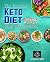 The Essential Keto Diet for Beginners #2021 by VALENTIA D. SMITH