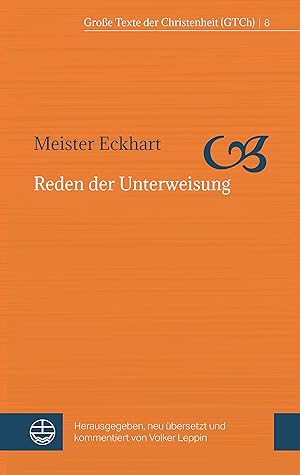 Reden der Unterweisung (Große Texte der Christenheit (GTCh) 8)