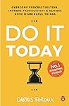 Do It Today: Over...