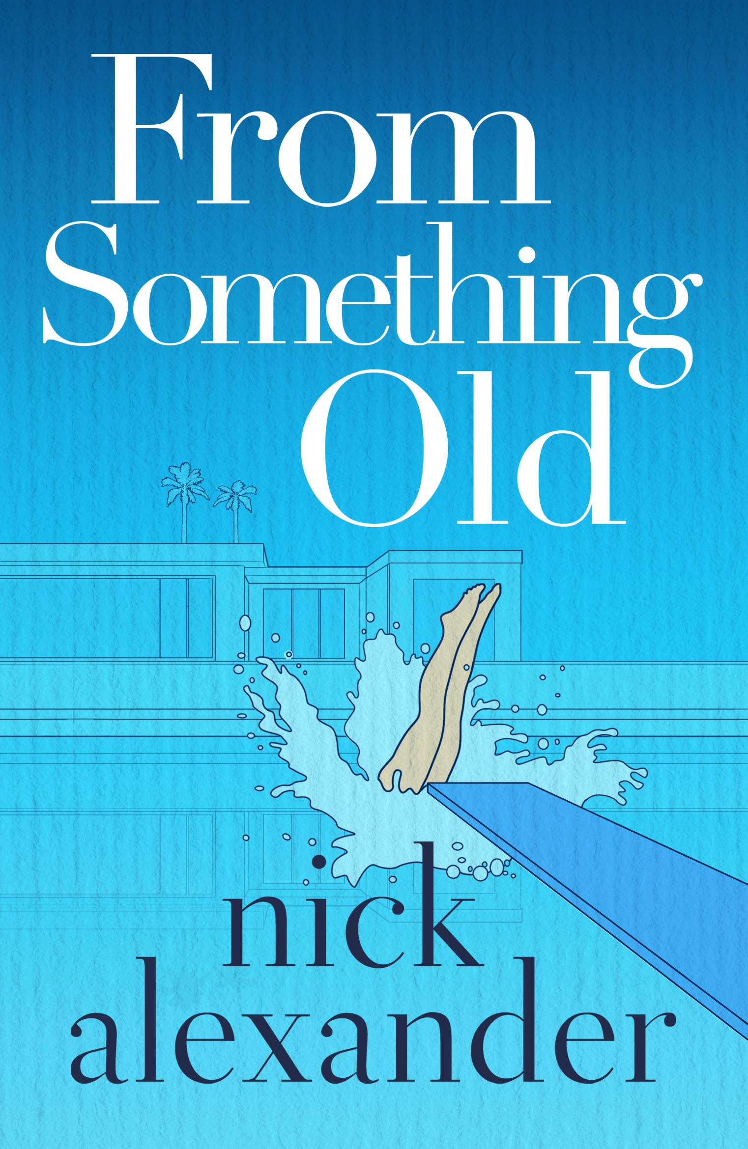 From Something Old (Kindle Edition)