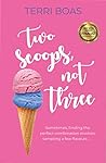 Two Scoops, not Three Two Scoops, not Three