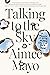 Talking to the Sky by Aimee Mayo