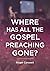 Where has all the Gospel Pr...