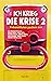 Ich krieg die Krise 2 – Kab...
