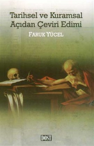 Tarihsel ve Kuramsal Açıdan Çeviri Edimi