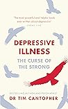 Depressive Illness: The Curse Of The Strong Book cover for Depressive Illness: The Curse Of The Strong