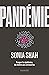 Pandémie: Traquer les épidémies, du choléra aux coronavirus (French Edition)