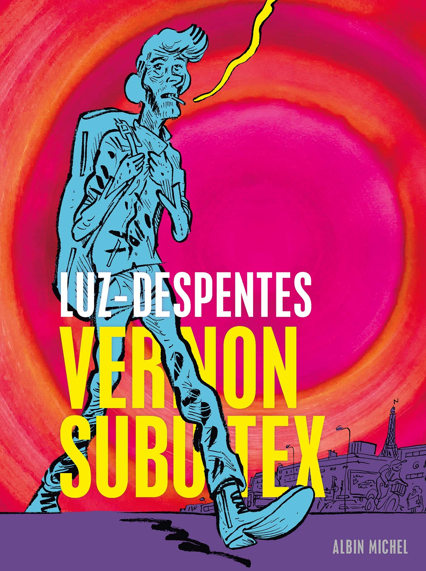 Vernon Subutex - Première partie (Kindle Edition)