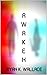 AWAKEN