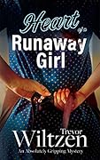 Heart of a Runaway Girl