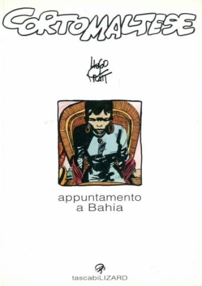 Corto Maltese - Appuntamento a Bahia (Paperback)