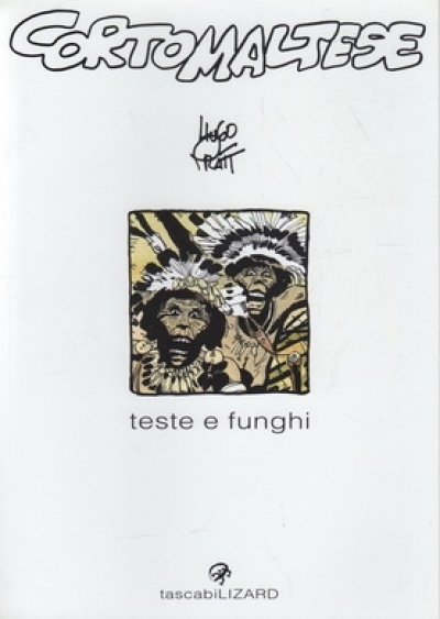 Corto Maltese - Teste e funghi (Paperback)