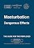 Masturbation. Dangerous eff...