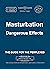 Masturbation. Dangerous effects (Variothoughts Book 55)