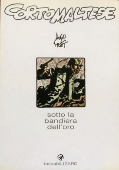 Corto Maltese - Sotto la bandiera dell'oro (Paperback)