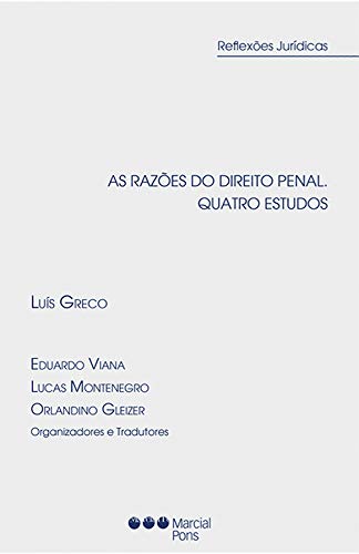 As Razões do Direito Penal - Quatro Estudos