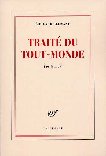 Traité du tout-monde (Poétique IV)