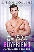 The Fake Boyfriend
