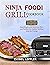 NINJA FOODI GRILL COOKBOOK:...