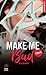 Make Me Bad (Make Me Bad, #1)