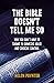 The Bible Doesn’t Tell Me So: Why you don’t have to submit to domestic abuse and coercive control