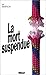 La mort suspendue