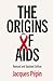 The Origins of AIDS